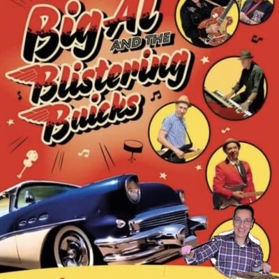 BIG AL AND THE BLISTERING BUICKS